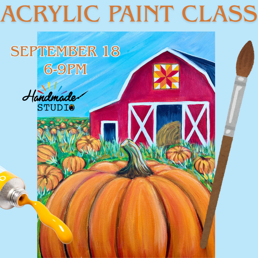 Acrylic Paint Class 9/18 6-9pm