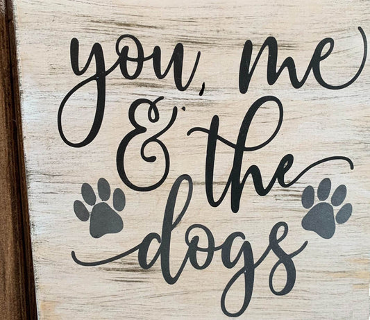 You, me & the dogs
