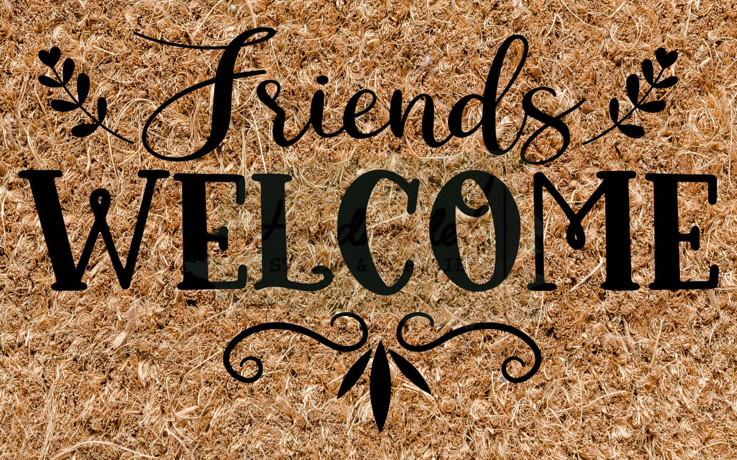 Friends welcome - scroll