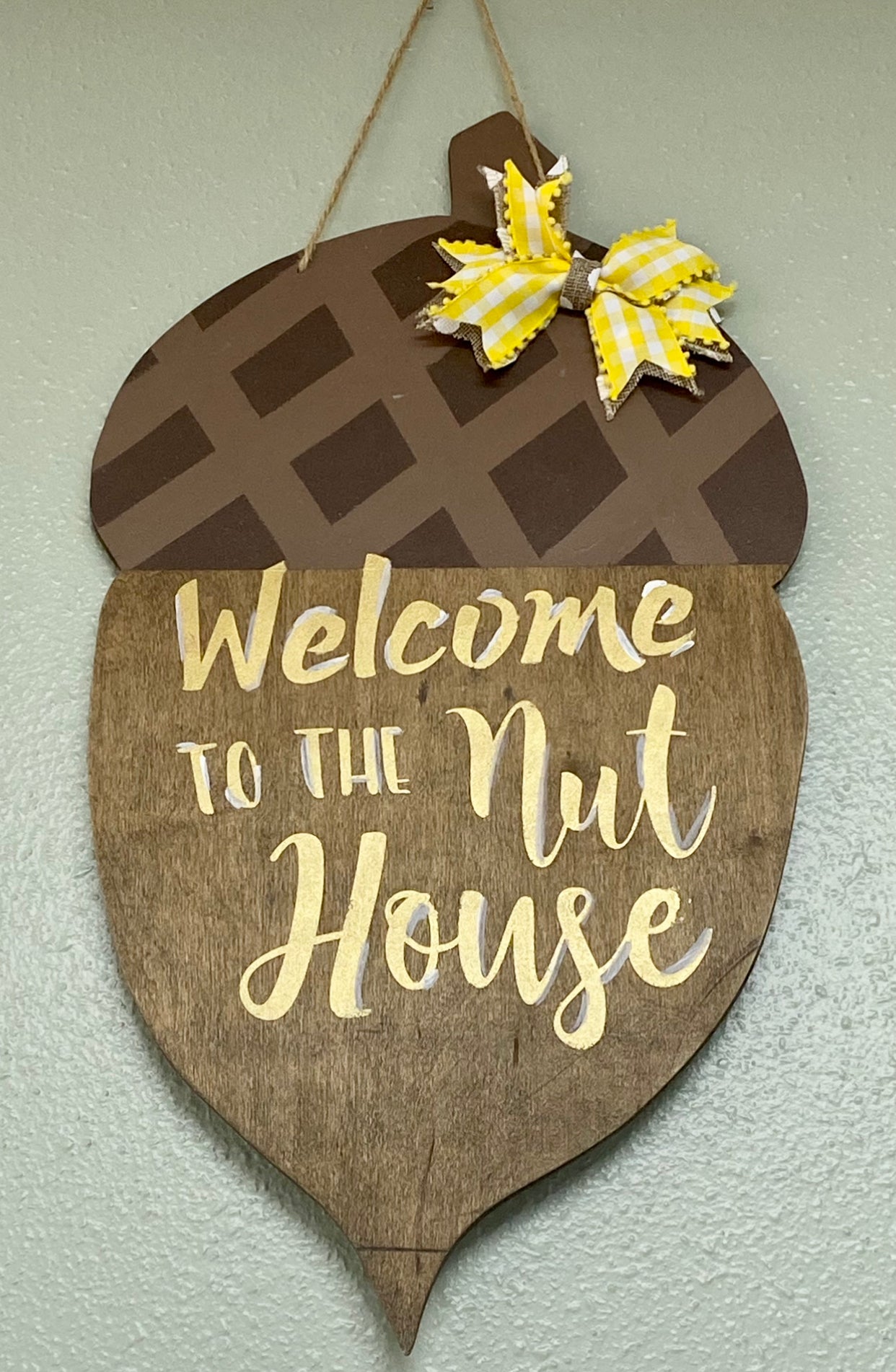 Welcome to the Nuthouse acorn door hanger