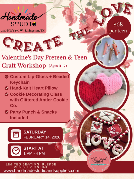 Pre-Teen & Teen Valentine's Day Workshop @1pm-4pm