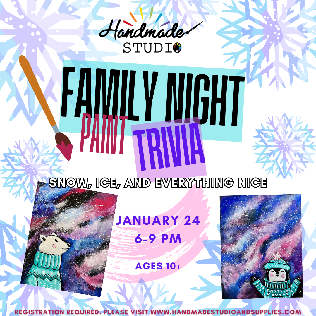 Family Paint & Trivia Night: Snow, Ice, and Everything Nice