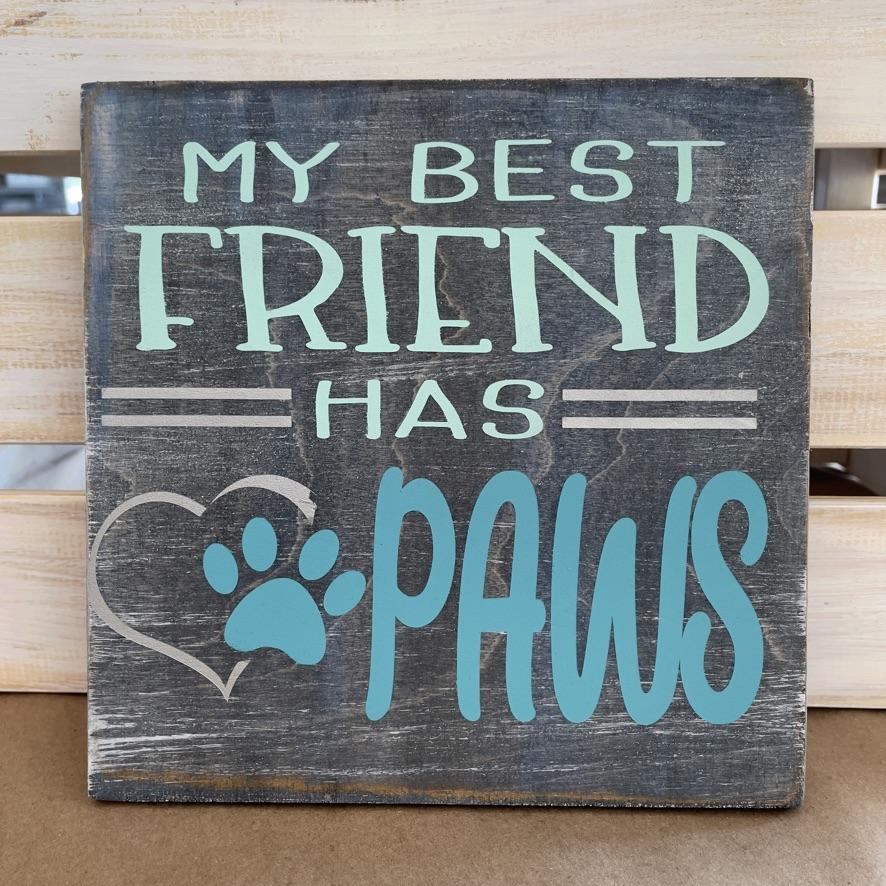 My best friend has paws