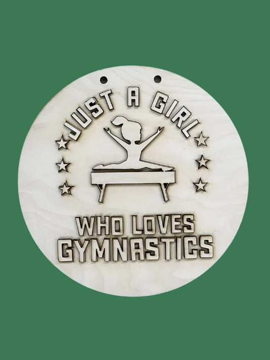 10" Just A Girl Who Loves Gymnastics