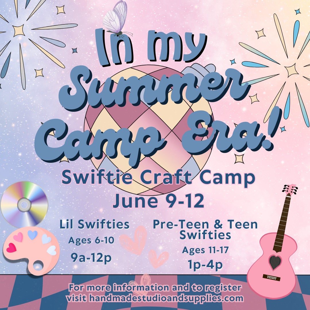 Swiftie Craft SUMMER CAMP 6/9-6/12