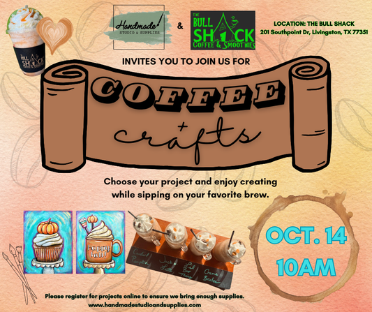 Coffee & Crafts @ The Bull Shack