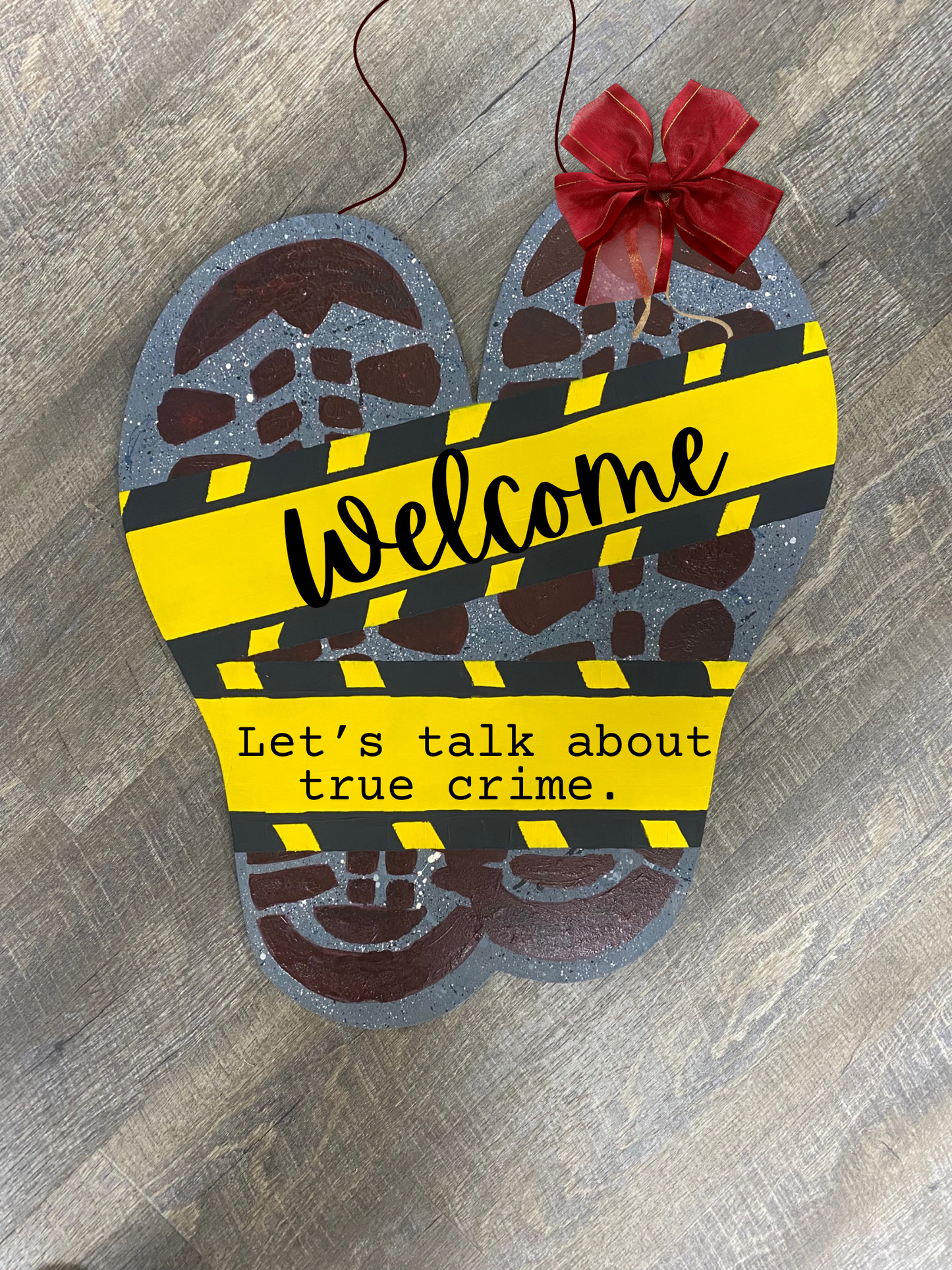 Welcome - Let's talk about true crime door hanger